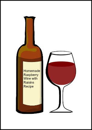 Recipe for Homemade Raspberry Wine with Raisins